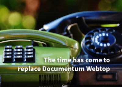 The Time Has Come to Replace Documentum Webtop