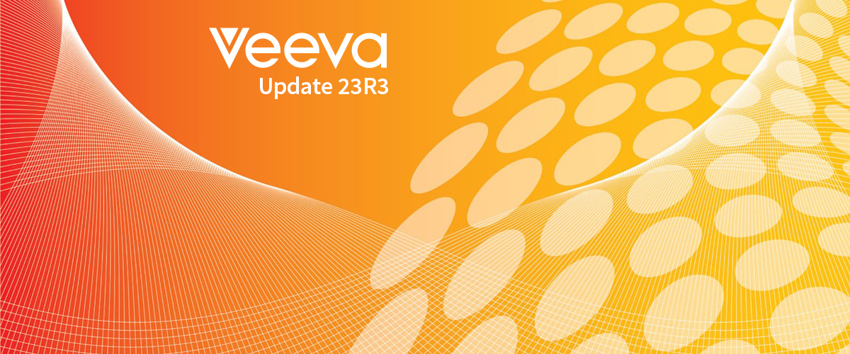 Veeva 23R3 Update Summary