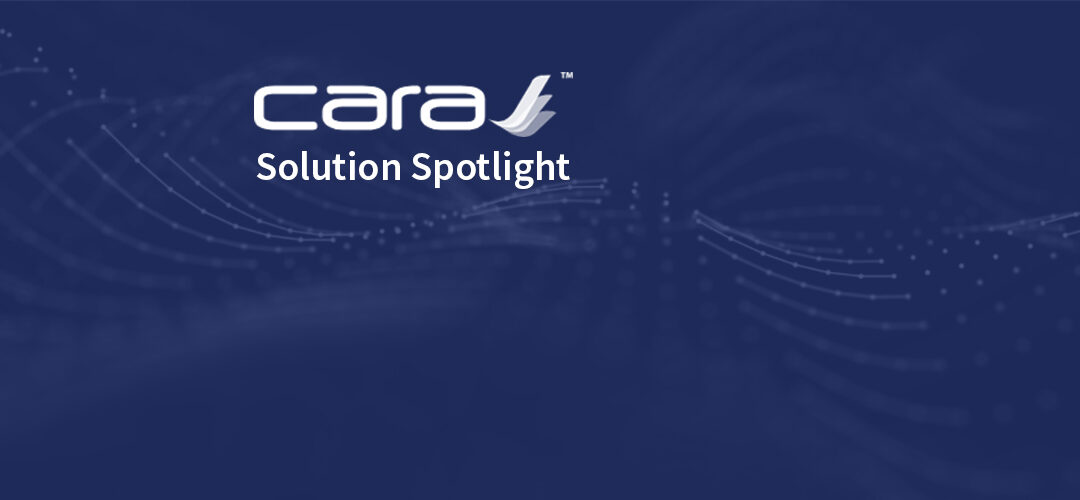 Solution Spotlight: The CARA Platform from Generis